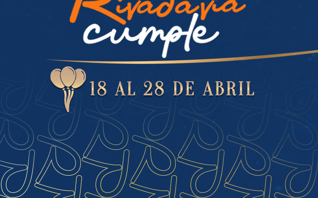 RIVADAVIA CELEBRA SU 141° ANIVERSARIO CON OBRAS Y UN COMPROMISO RENOVADO CON EL FUTURO